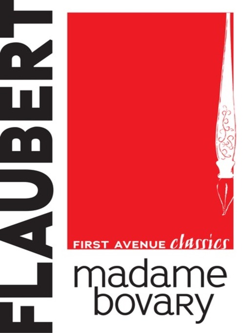 Title details for Madame Bovary by Gustave Flaubert - Available